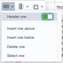 Table row context menu with the Header row toggle enabled